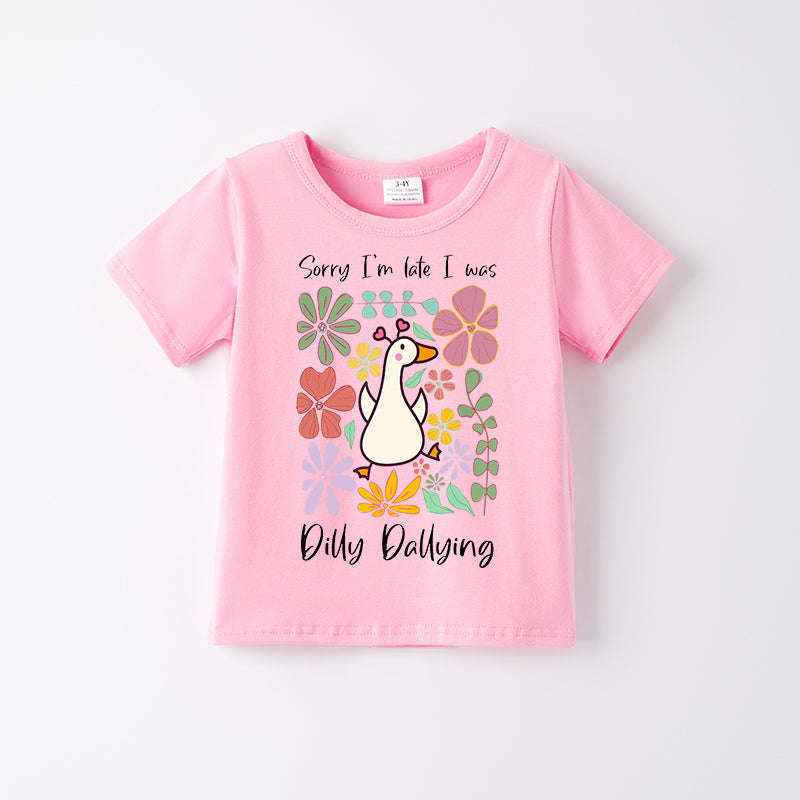 Toddler Girls "Sorry I'm Late I'm Dilly Dallying" Pink Cotton T-shirt