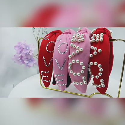 Valentine’s Day LOVE Headband Rhinestone & Pearl Embellished Knot Hairband